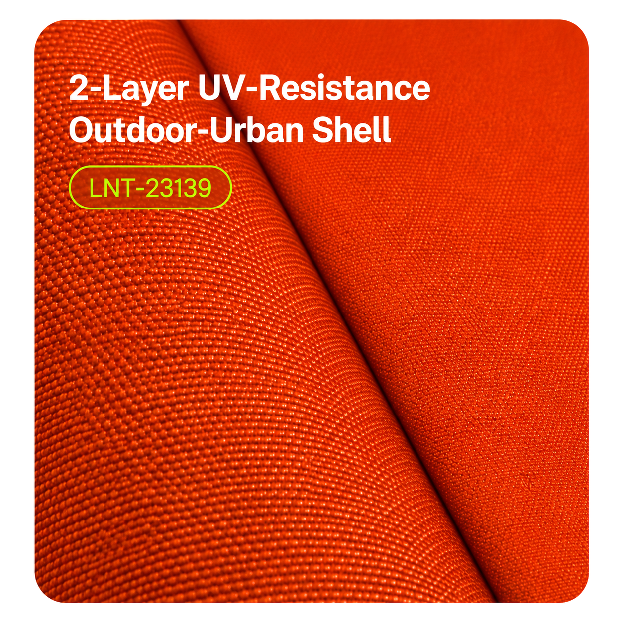 2-Layer UV-Resistance Outdoor-Urban Shell fabric card — LNT-23139, Low-CO₂e Polyester Series (2022–2023)
